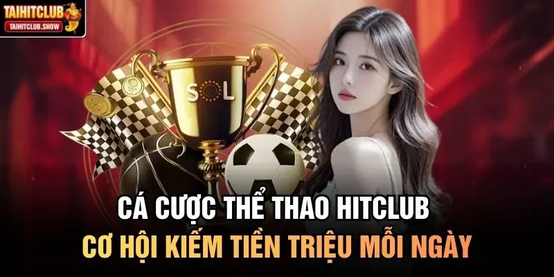 Cá cược thể thao HitClub